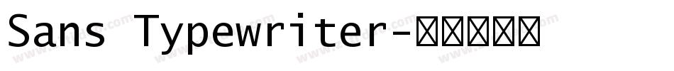 Sans Typewriter字体转换